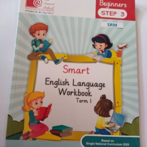 SMART ENGLISH LANGUAGE WORKBOOK ,KG ( TERM 1 )